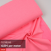 7 Mts Roll - Brushed Fleece Organic Cotton (Pink Fluor) - OFFER: 6,50€/Meter-Roll-FabricSight